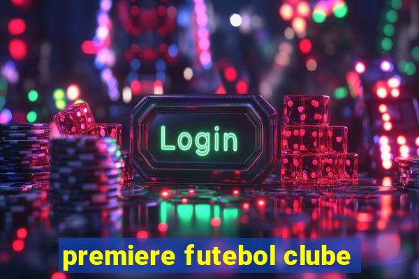 premiere futebol clube